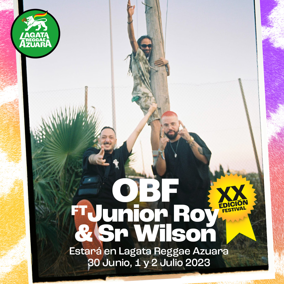 ¡Seguimos confirmando artistas!
<a href="/O/">O</a>.B.F, <a href="/SrWilson/">Carlos Wilson Sr.</a> &amp; <a href="/JuniorRoy/">Junior</a> estarán en Lagata Reggae Azuara!!!
¡¡Un combo explosivo a la altura de nuestro XX aniversario!!