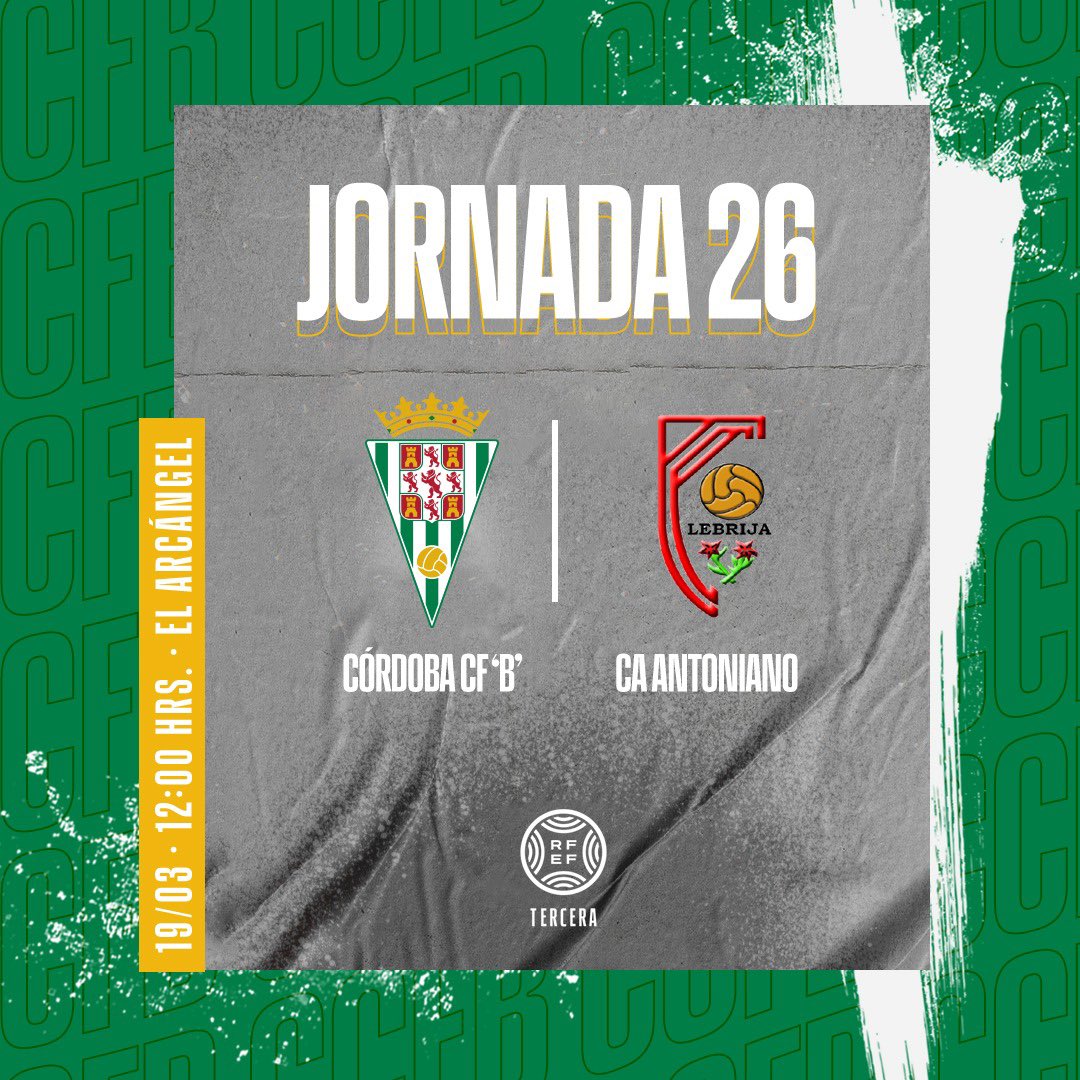 Cantera_CCF's tweet photo. 🔛 𝐇𝐨𝐫𝐚𝐫𝐢𝐨 𝐜𝐨𝐧𝐟𝐢𝐫𝐦𝐚𝐝𝐨 para el próximo partido en casa 🏠

📈 J.26 #TerceraRFEF 
⚽️ #CórdobaB 🆚 @CAAntoniano 
🗓 Domingo, 19 marzo 
⏰ 12:00 h
🏟 El Arcángel 

#CCFBAntoniano  #CanteraCCF https://t.co/rf2mFNwrGW