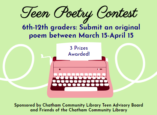 ChathamCountyNC's tweet image. The Teen Advisory Board of @CCPLib announces a Teen Poetry Contest! Teens in grades 6-12 may submit an original poem using any poetic form. Submissions will be accepted from March 15-April 15. Three $25 gift cards to @mcibooks will be awarded! Read more➡️ bit.ly/3mcO3uz