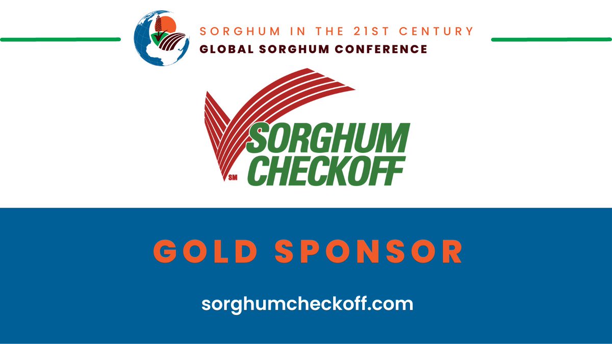 The #GlobalSorghumConference wouldn't be a success without our sponsors and partners. Our thanks to #GoldSponsor <a href="/SorghumCheckoff/">Sorghum Checkoff</a> for supporting our efforts to connect the global sorghum community! 21centurysorghum.org