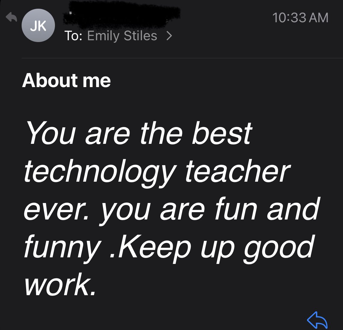 When you teach 3rd graders how to send emails and they send you ones like this on their own 🥰