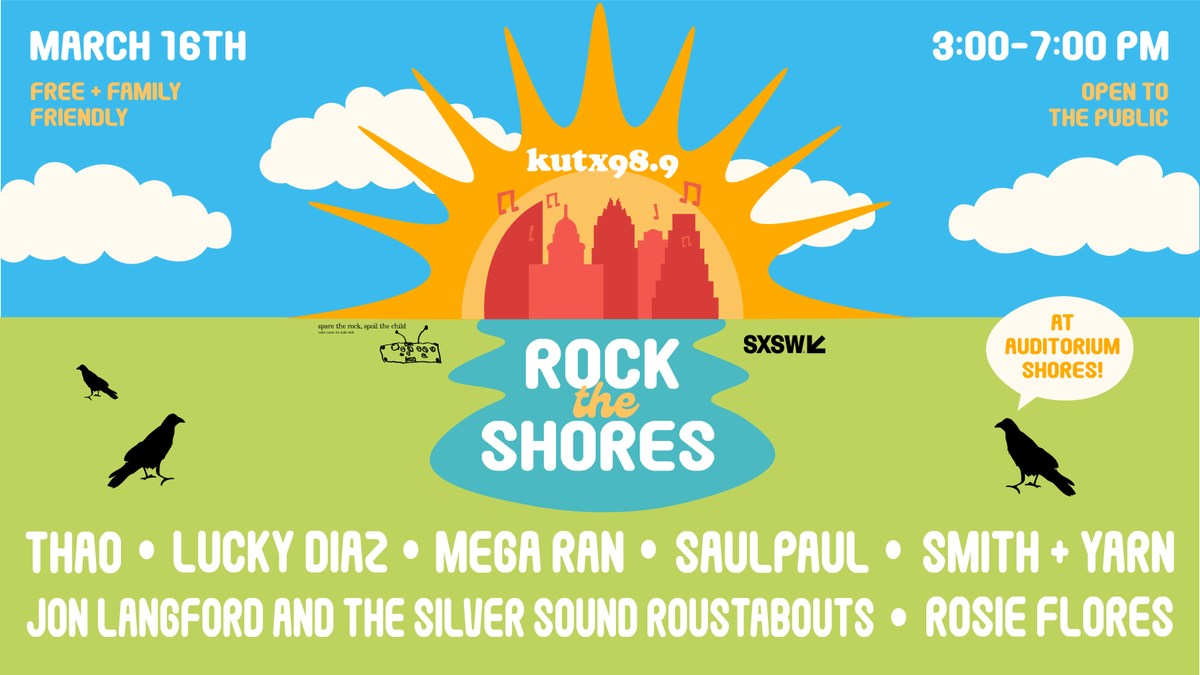 KUTX's tweet photo. Rock the Shores with KUTX and @SparetheRock at this free, family-friendly #SXSW2023 event with @thaogetstaydown, Lucky Diaz, @MegaRan, @SaulPaul, Jon Langford &amp; The Silver Sound Roustabouts, Rosie Flores, and @redyarnpdx + @aaronnigelsmith! Get info: https://t.co/PhkQGaLRCs https://t.co/5IlypUVvDF