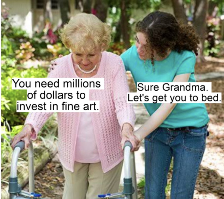 Welcome to 2023, where you (yes, you) can gain exposure to the ultra-exclusive world of #fineart  collecting. 🌎🖼️

Bring your grandma, parents, and friends. Soon, you’ll be able to invest in the world's greatest art, together. 👵