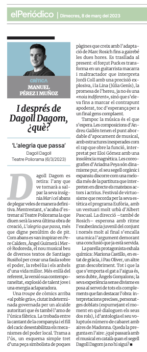 En 'El Periódico' publique avui quatre línies sobre #Lalegriaquepassa de <a href="/DagollDagom/">Dagoll Dagom</a>, el musical de la temporada.