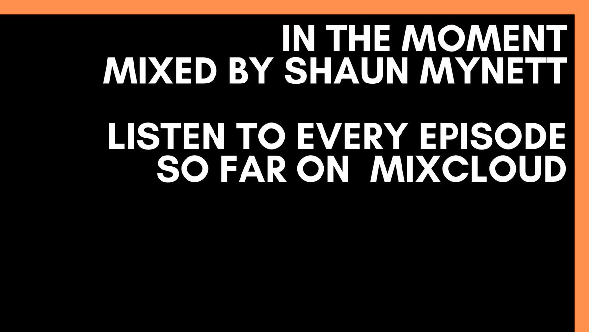 🎧 Catch up with the first three episodes of my 'In The Moment' mix series on <a href="/mixcloud/">Mixcloud</a> 
mixcloud.com/ShaunMynett/pl…