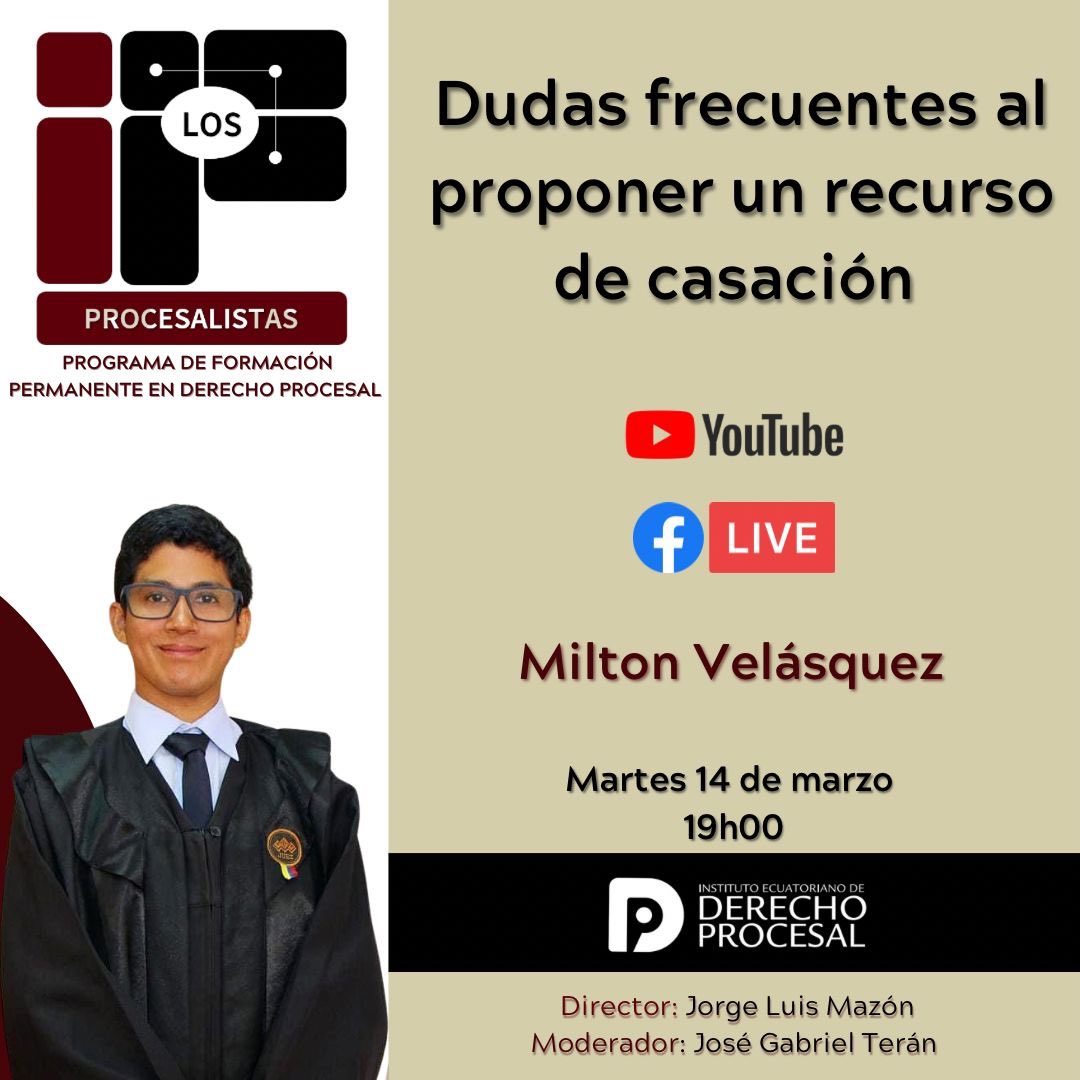 ProcesalistasEC's tweet photo. 📌Cordialmente invitados al programa de la próxima semana, estará como invitado el Dr. @VelasquezDiazM Juez de la Corte Nacional de justicia, y actuará como moderador el Dr. José Gabriel Terán. 
  
✅Les esperamos... empezamos a las 7pm como todos los martes. https://t.co/FpZQk9kpji