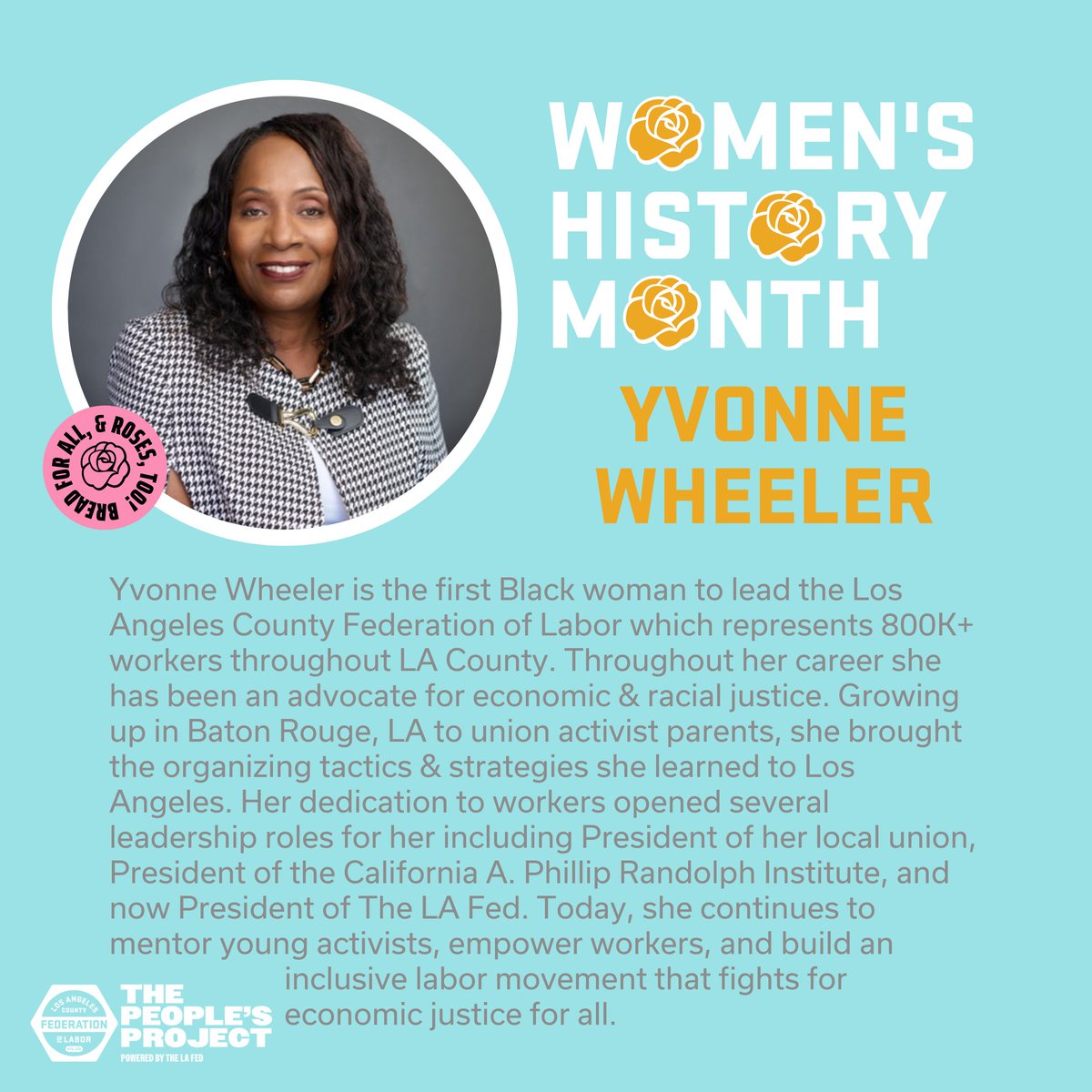 To kick off our #WomensHistoryMonth, we'd like to give our first bouquet of flowers to our very own Yvonne Wheeler, President of <a href="/LALabor/">Los Angeles County Federation of Labor, AFL-CIO</a> 💐 👏 👏 👏 She is a force in the labor movement &amp; continues to empower young women to rise in their power through mentorship. ✊ #WCW