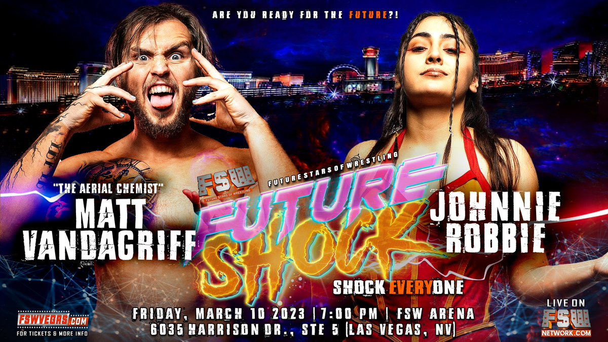 FSWVegas's tweet image. This Friday on the @fswnet! 

𝙁𝙚𝙖𝙩𝙪𝙧𝙞𝙣𝙜
-@mattvanda209 v @johnnieRobbiee 
-Fatal Four Way
-#LightsCameraFaction v #HighJack 
-@thezamaya v @TheAliceBlair 
-@sawwwwwngbird v AJ Aven

🎟️ fswvegas.com