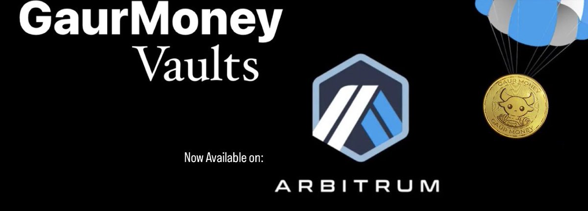 The Gaur2.0 foundation is continuing to be established as we announced the launching of our vaults on Arbitrum. These 3 $Arb vaults are extend our strategic relationship and love of $Eth and sets us up for the crosschain future of GaurMoney.