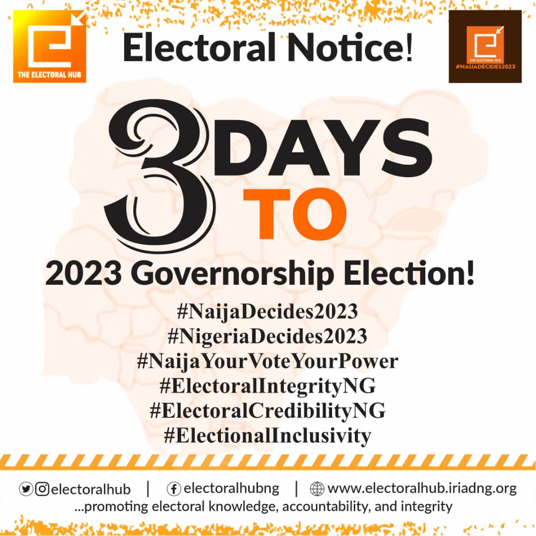 3 Days To 2023 Governorship Election!
#NaijaDecides2023
#NigeriaDecides2023
#NaijaYourVoteYourPower
#ElectoralIntegrityNG
#ElectoralCredibilityNG
#ElectoralInclusivity