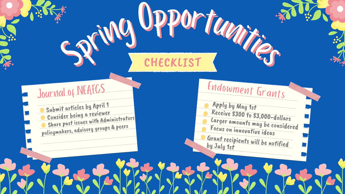 Spring is here - at least in Florida where the National Office is located! Don't forget that NEAFCS members have two great opportunities to take part in before the deadlines arrive. For more information: Journal - neafcs.org/journal-of-nea… &amp; Grant - neafcs.org/endowment-grant