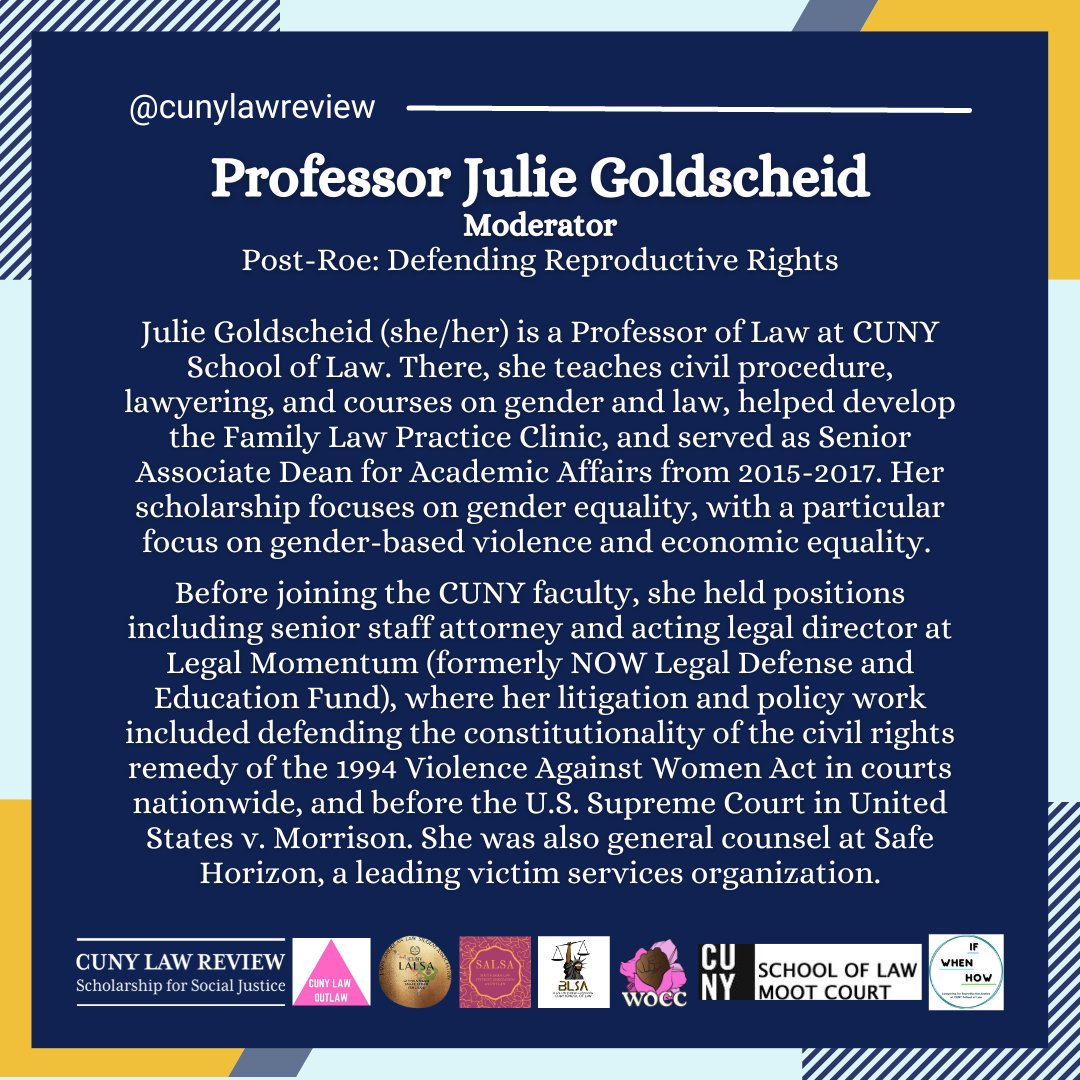 CUNYLawReview's tweet photo. Introducing our moderator for the Post-Roe: Defending Reproductive Rights Panel, Professor Julie Goldscheid.

Our symposium is happening on April 1, 2023 from 9 am to 5 pm at CUNY School of Law. RSVP here: https://t.co/QYxq3YORUC! https://t.co/hPNJg7kJOX
