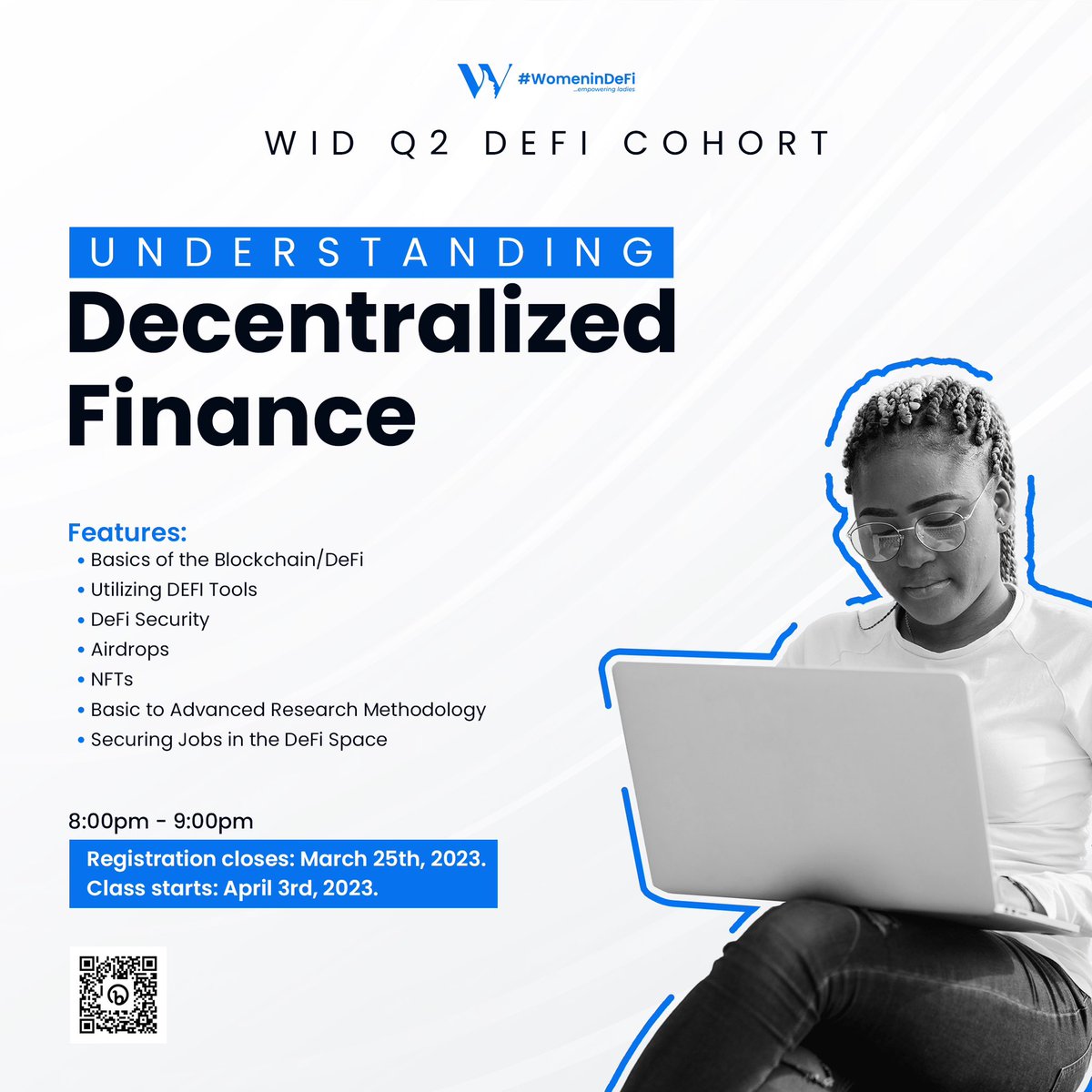 The WID Q2 DeFi training is upon us and application begins now. If you’re a female and would like to know about Blockchain, Web3 and DeFi, this is for you 💙

This class is strictly for females please 🙏🏾

Register here: bit.ly/widq2defitrain…

#womenindefi