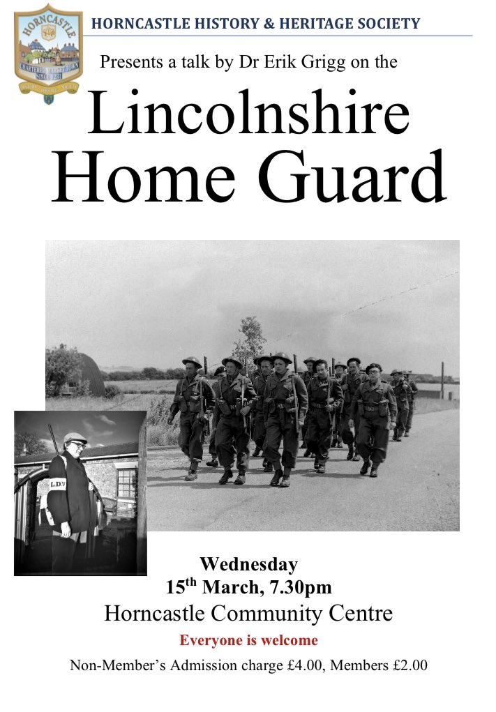 We are looking forward to welcoming @ErikGrigg from @BGUHistory for a talk on the Lincolnshire Home Guard next week. Join us at Horncastle Community Centre at 7:30pm on 15th March. Everyone welcome!