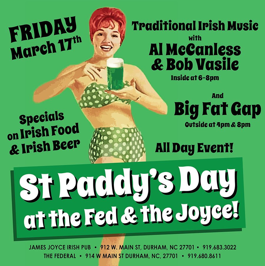 FEDspecials's tweet photo. 🍀 ST. PATRICK’S DAY PARTY ALERT 🍀

Friday March 17 join us at the Joyce and the Fed for live Irish Music 🇮🇪🎶 and Food Specials. We’ll see you, Big Fat Gap and all your friends here. https://t.co/Sm7jWW4haU