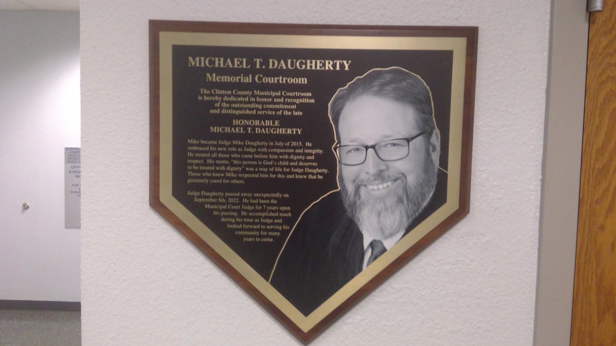 OhioJudges's tweet photo. The Clinton County Municipal Court recently installed a plaque dedicating the courtroom in Wilmington to the late Judge Michael Daugherty, who passed away unexpectedly in September of last year. https://t.co/wf0T5KenQh
