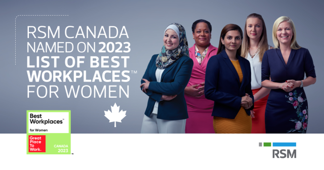 DPHirdCA's tweet image. On this International Women’s Day I am proud to share that RSM Canada has been included on the list of Best Workplaces™ for Women for the second consecutive year! Learn more: rsm.buzz/3SZjzse