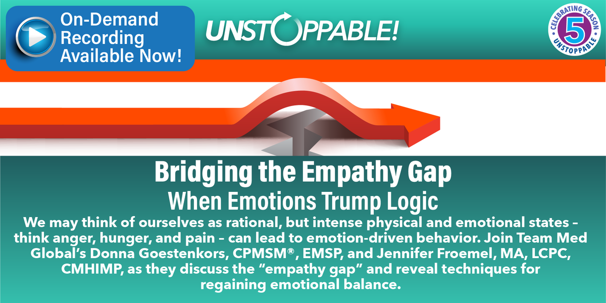 TeamMedGlobal's tweet image. Missed today’s webinar, “Bridging the Empathy Gap: When Emotions Trump Logic”? Watch it on demand at your convenience: bit.ly/3F56yYI Discover techniques for regaining your equilibrium when you succumb to emotion-driven behavior. #EmpathyGap