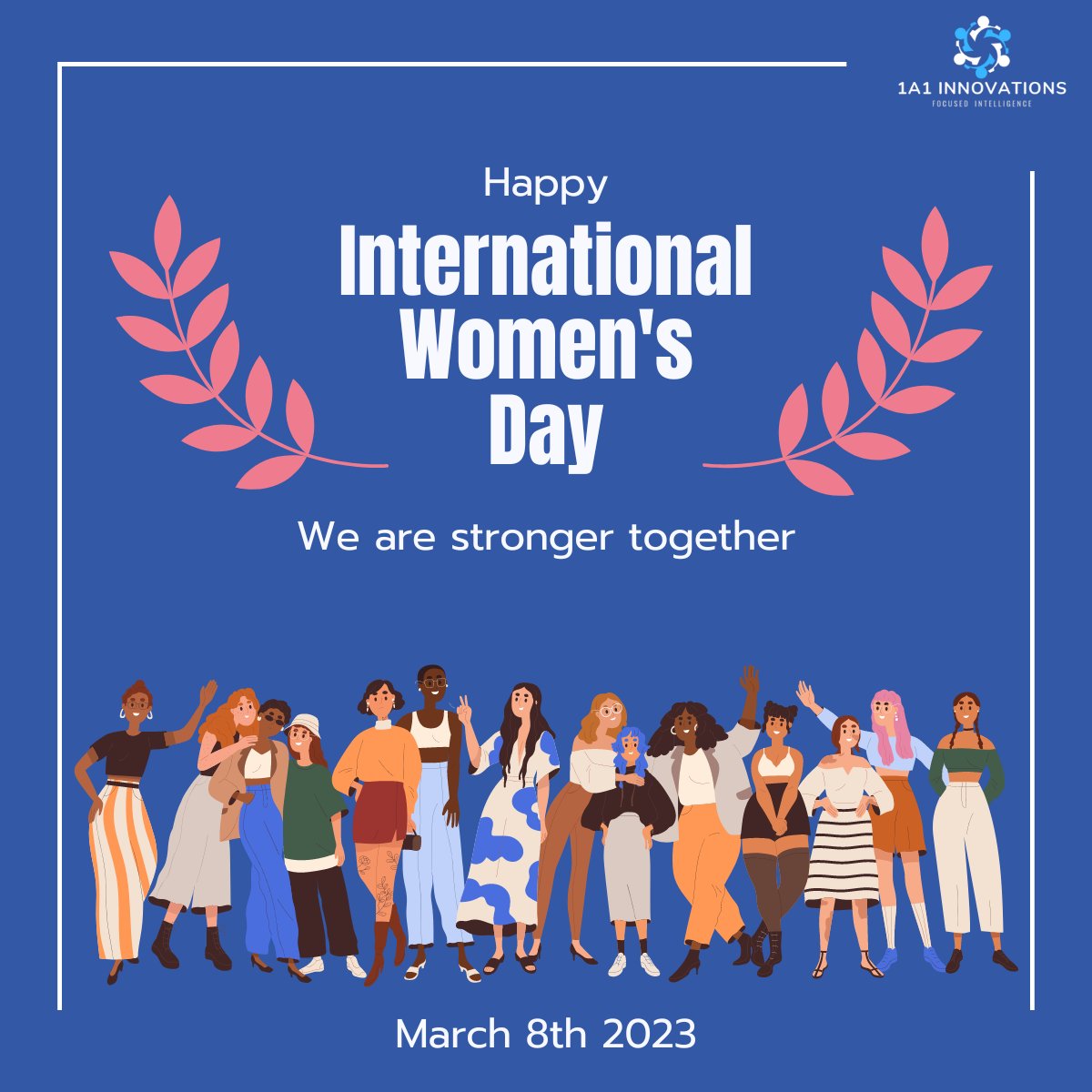 1A1_Innovations's tweet image. On International Women&apos;s Day, we celebrate our brave, strong, smart, and talented women of 1A1 Innovations and all women in the world. Your daily efforts create an impact and a change in society that needs to be celebrated. 
Happy Women’s Day wishes you 1A1 Innovations!!