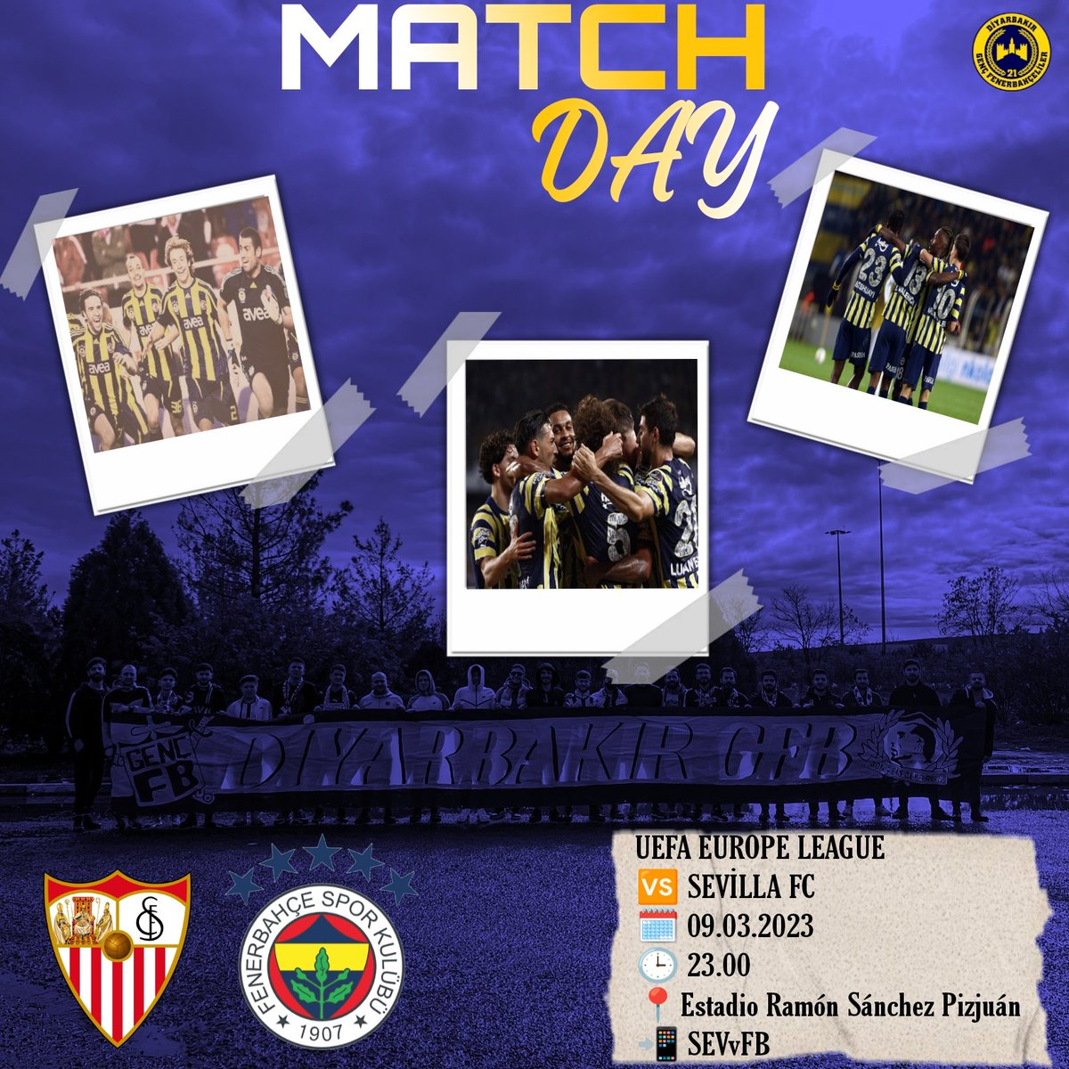 🔥 MAÇ GÜNÜ!
⚽ UEFA AVRUPA LİGİ SON 16 TURU
🆚 SEVİLLA FC
🕗 23.00
📍 Estadio Ramón Sánchez Pizjuán
📲 #SEVvFB

#DiyarbakırGFB
#GençFenerbahçeliler
