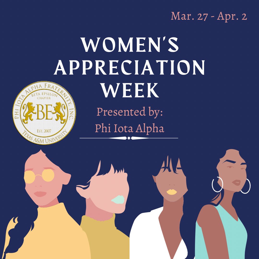 TAMU_Phiotas's tweet photo. Happy International Women's Day🌹

The Beta Epsilon Chapter of Phi Iota Alpha Fraternity Incorporated is excited to announce our 2nd Annual Women's Appreciation Week, from March 27th to April 2nd https://t.co/aEm5eVHK2j