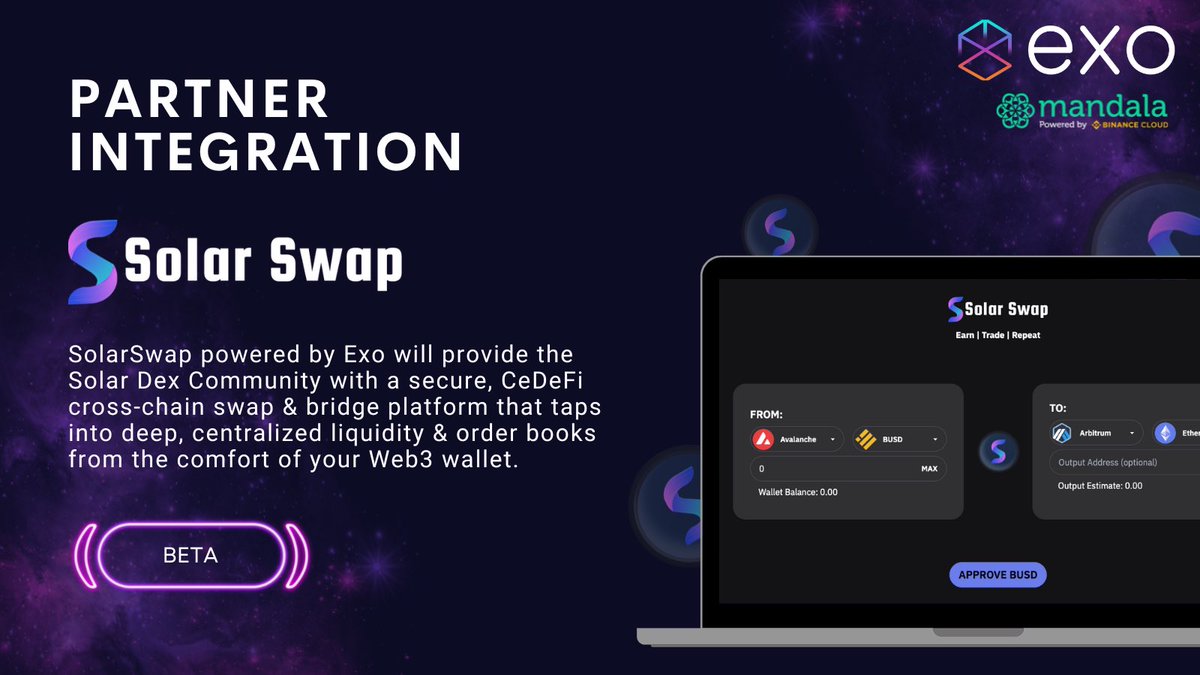 omega_netw0rk's tweet image. 🎉 Happy to Officially announce our integration with @exoDefi 🎉 

Thanks to @exoDefi Solar will be:
 
🧨 Cross Chain(Ethereum, Polygon, Avalanche, BSC, etc)

🧨 CeDefi (Binance liquidity by @MandalaEx )

🧨 Giving away Beta access soon…

To celebrate 

@hey_wallet send 10…