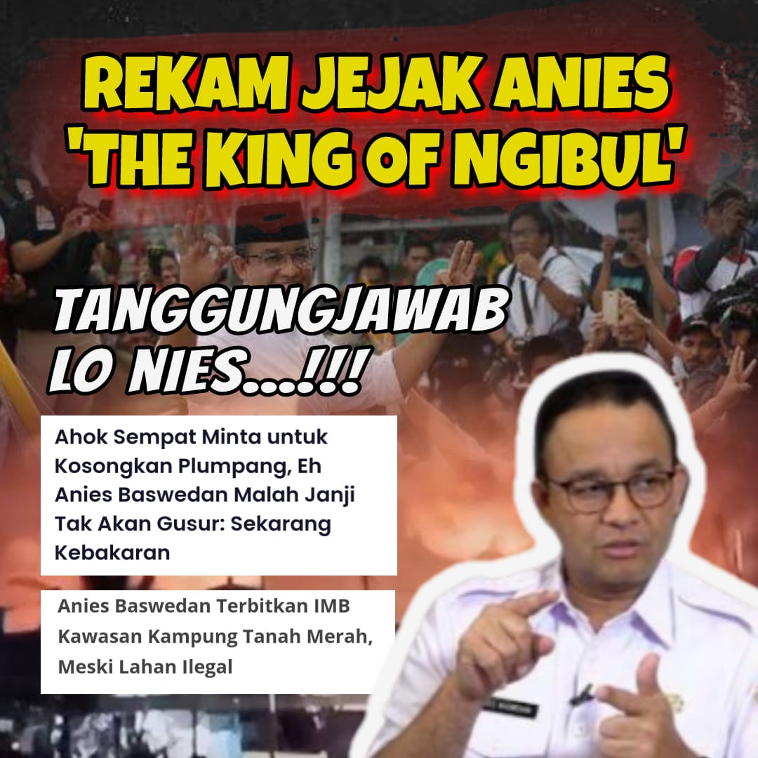 RanggaStevens's tweet photo. rekam jejak anies the king of ngibul #AniesRuntahJabar https://t.co/A1CzFKLUnm