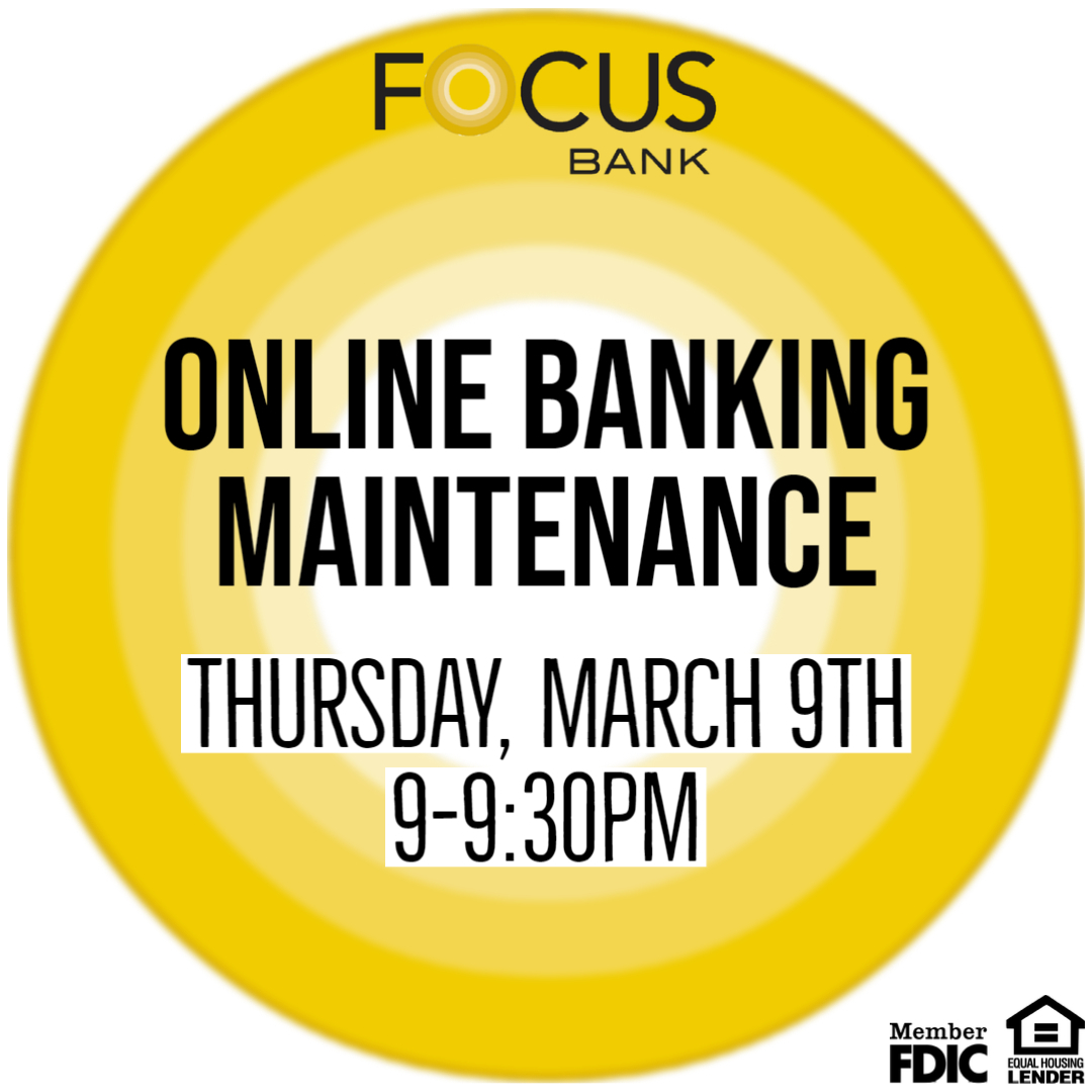 focusbank's tweet photo. Online banking will be down Thursday, March 9th from 9-9:30pm due to maintenance. We apologize for the inconvenience. #focusbank https://t.co/nedCBGN6xF