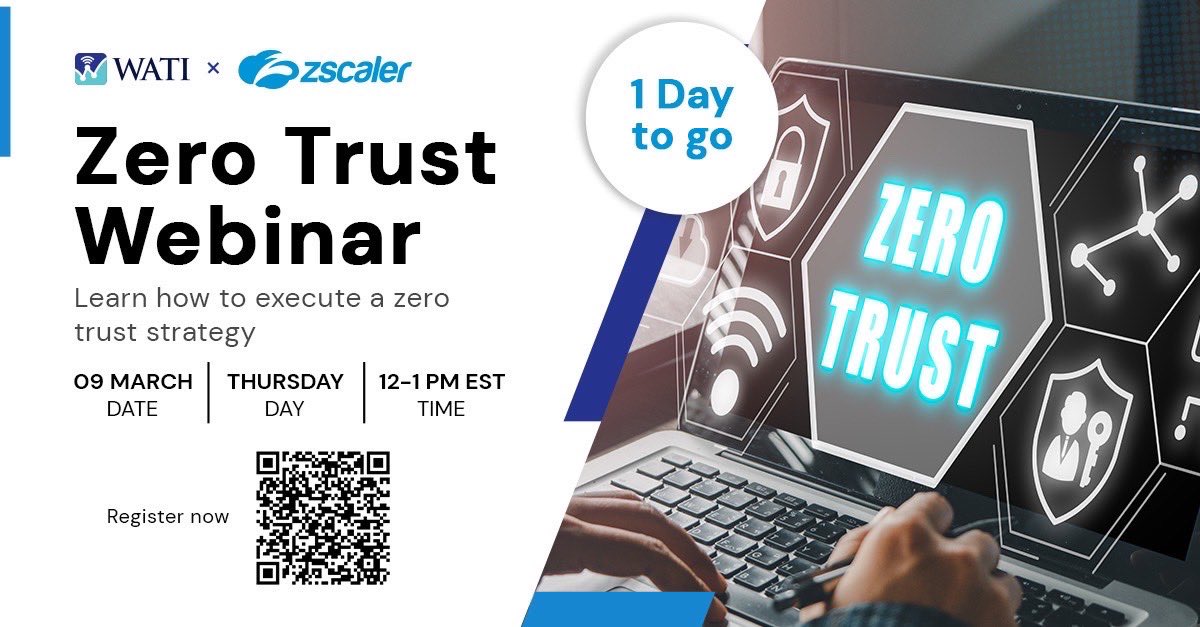 Less than 24hours for our webinar on Zero Trust strategy. Reserve your seat now!!

Register using scan code or link here -> wati.com/wati-zscaler-z…

#webinar #zerotrustsecurity #zerotrust #zerotrustwebinar #cybersecurity #cybersecuritywebinar