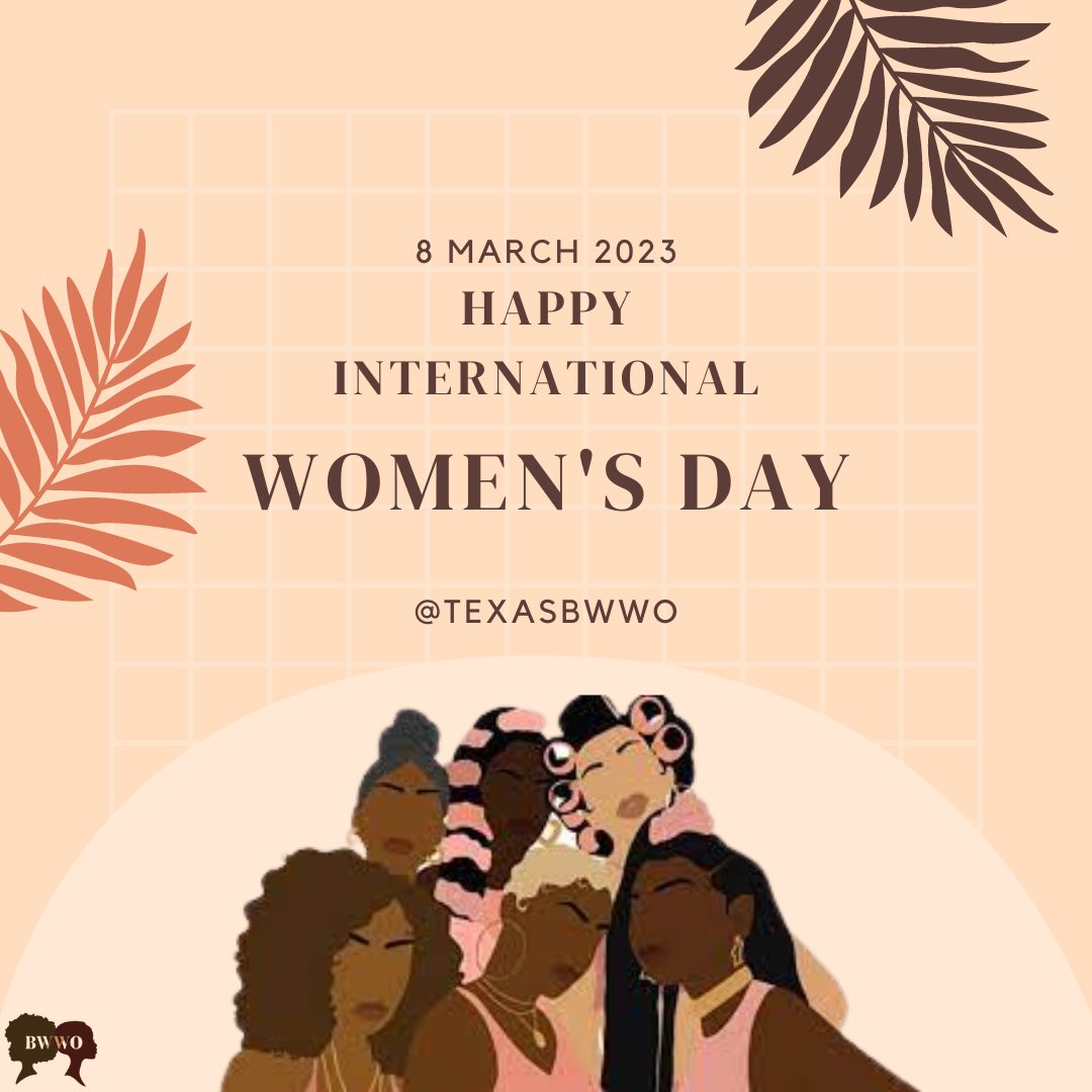 Happy Women’s Day to all the amazing women of our world and to our beautiful members!! 🤎🖤 #texasbwwo #becausewematter