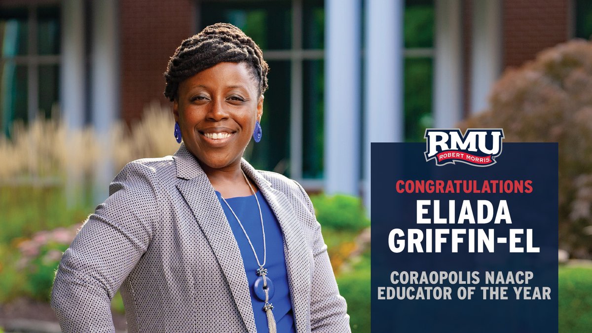 RMU's tweet photo. Congratulations to Dr. Eliada Griffin-El, Associate Professor of Management &amp; Director of the Massey Center for Entrepreneurship and Innovation, on being named the Coraopolis NAACP Educator of the Year! 👏 https://t.co/KuLlaqhcEU