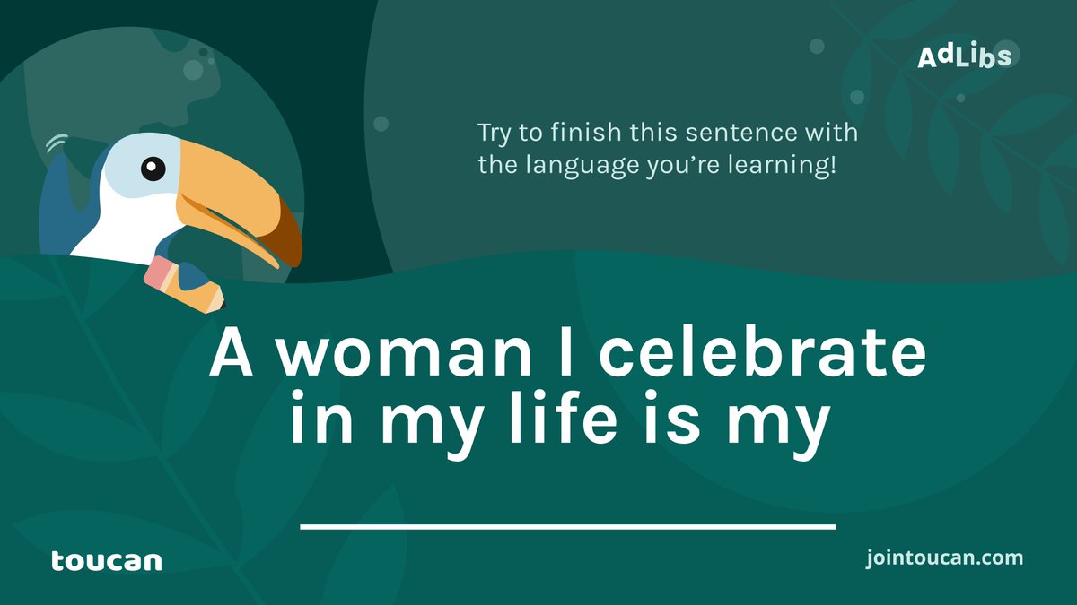 Happy International Women's Day! 🙋‍♀️💕

Let’s play AdLibs! Tell us who you appreciate in your life by completing the sentence using the language you’re learning!