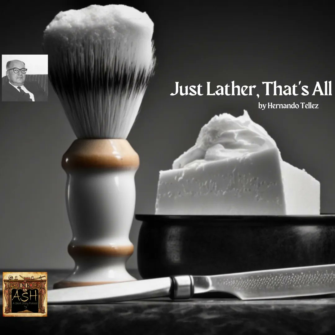 New episode alert! Join me on Ink and Ash as I narrate two enthralling short stories - "Just Lather, That's All" by Hernando Tellez and "The Notary of Perigeux" by Henry Wadsworth Longfellow. Perfect for your daily commute or evening unwind. Listen now! #ShortStories #Podcast