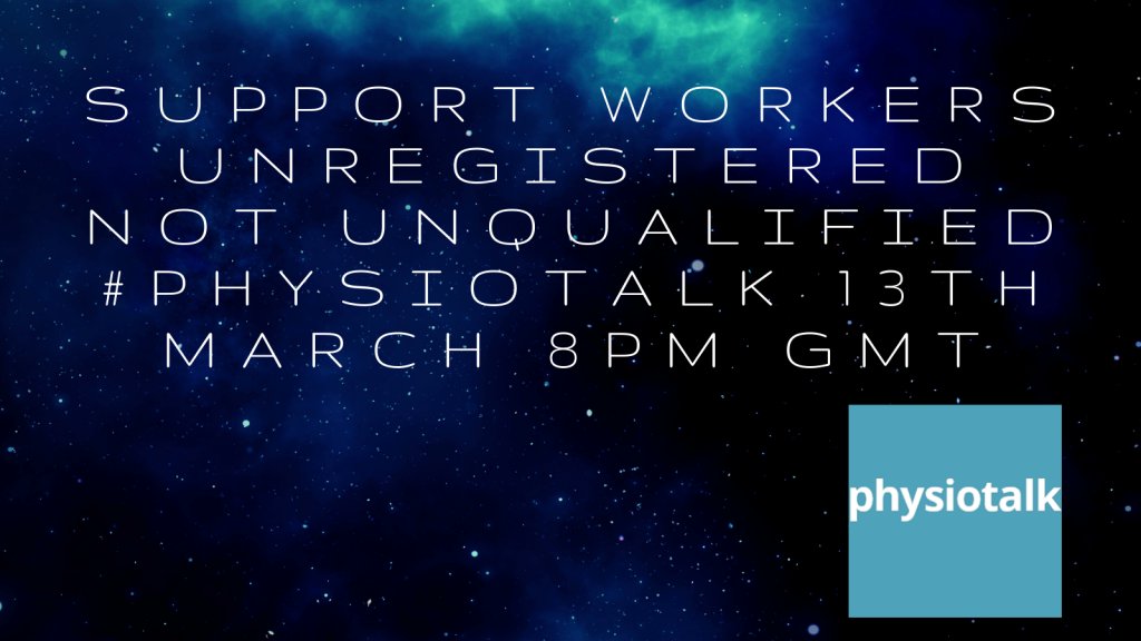 physiotalk's tweet photo. #Supportworkers - unregistered not unqualified 

Our next #physiotalk tweetchat is on
📅Monday 13th March
🕗8pm GMT

All welcome - support workers, students, registered staff!
https://t.co/LPZJxFLrxR https://t.co/oTIbd9CB3e
