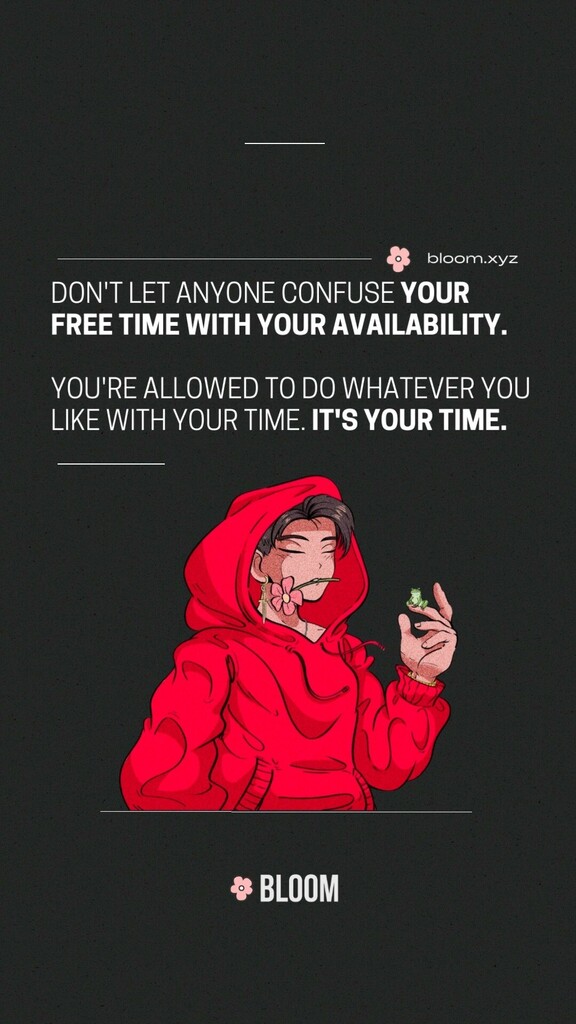 It's important to remember that your free time is "your" time. Don't let anyone make you feel like you're always available just because you have some extra time on your hands. You have every right to use that time however you want, whether it's binge-wat… instagr.am/reel/CpinSSZAV…