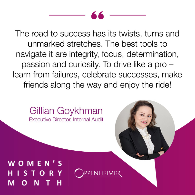 As we celebrate Women’s History Month here at Oppenheimer, we are pleased to highlight Gillian Goykhman who shares with us her roadmap to success and how to drive like a pro.

#WomensHistoryMonth