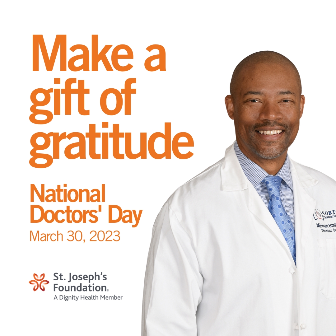 If you or a family member has benefited from #humankindness shared by Dr. Michael Smith, or other lung transplant team caregivers at #NortonThoracicInstitute, consider expressing your appreciation through a tribute gift on #NationalDoctorsDay, March 30. SupportStJosephs.org