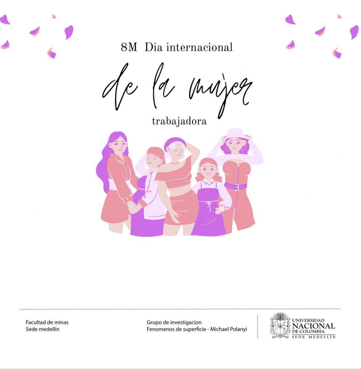 Conmemoración del día internacional por los derechos de las mujeres. 
 #8M.