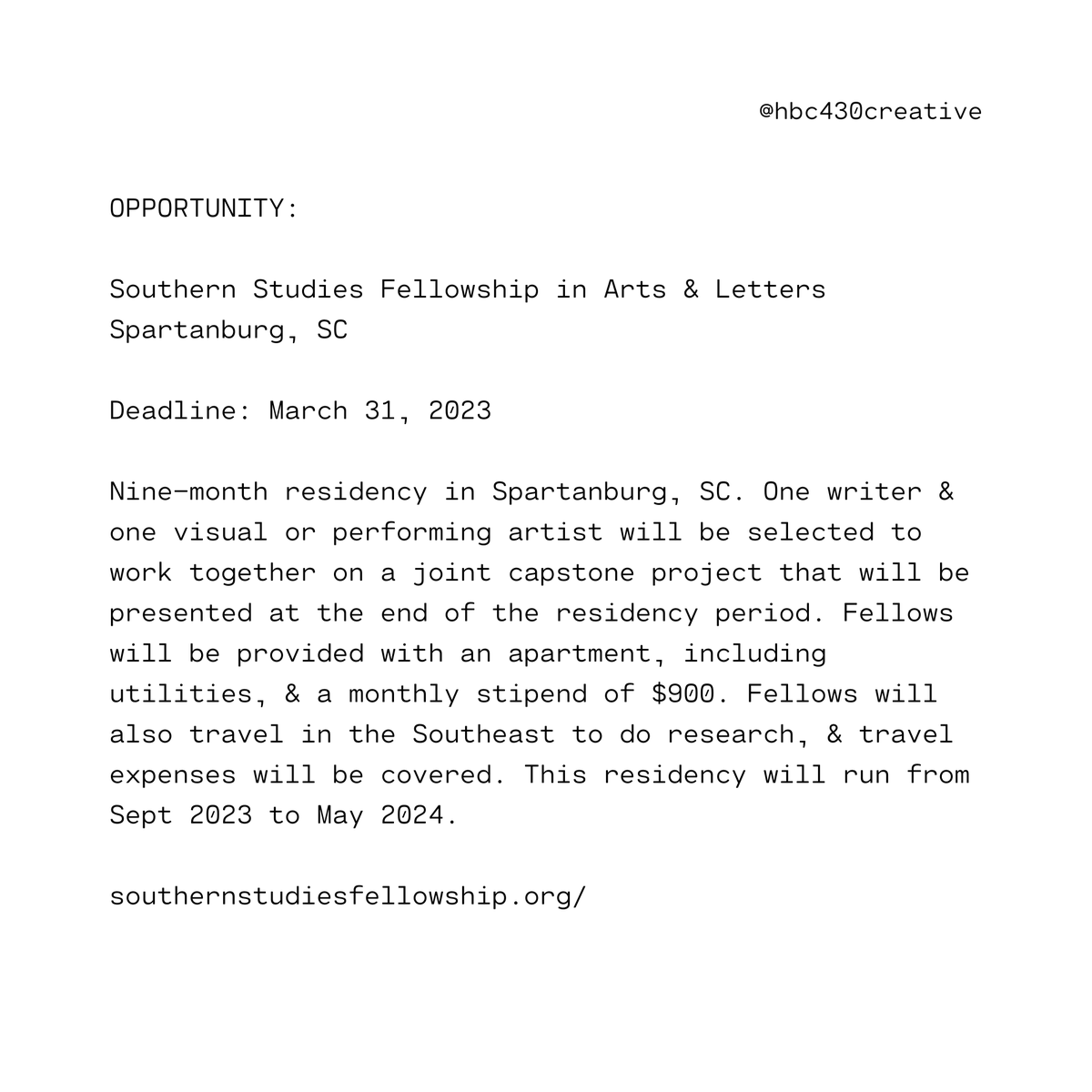 HBC430Creative's tweet photo. OPPORTUNITY: 
Southern Studies Fellowship in Arts &amp; Letters
Spartanburg, SC
Deadline: March 31, 2023
Nine-month residency in Spartanburg, SC. One writer &amp; one visual or performing artist will be selected to work together on a joint capstone project 

https://t.co/bVvVwQvVky https://t.co/LcWFeCR7vr