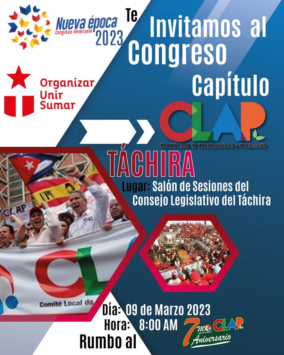 #9Mar Te invitamos al congreso de la #NuevaÉpoca2023 ⏭️CAPITULO #CLAP, desde Salón de Sesiones del Consejo Legislativo del #Táchira a las 8:00AM

7mo. Aniversario de lo #CLAP Resistencia Victoriosa y Ofensiva  Productiva

<a href="/NicolasMaduro/">Nicolás Maduro</a> 
<a href="/FreddyBernal/">Freddy Bernal</a>
<a href="/LealTelleria/">M/G Carlos Leal Tellería</a>
<a href="/MinAlimenVen/">MinAlimenVen</a>