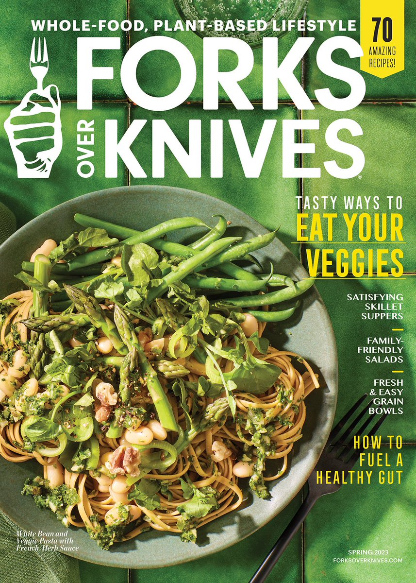Forks Over Knives on Twitter "The Spring 2023 issue of Forks Over