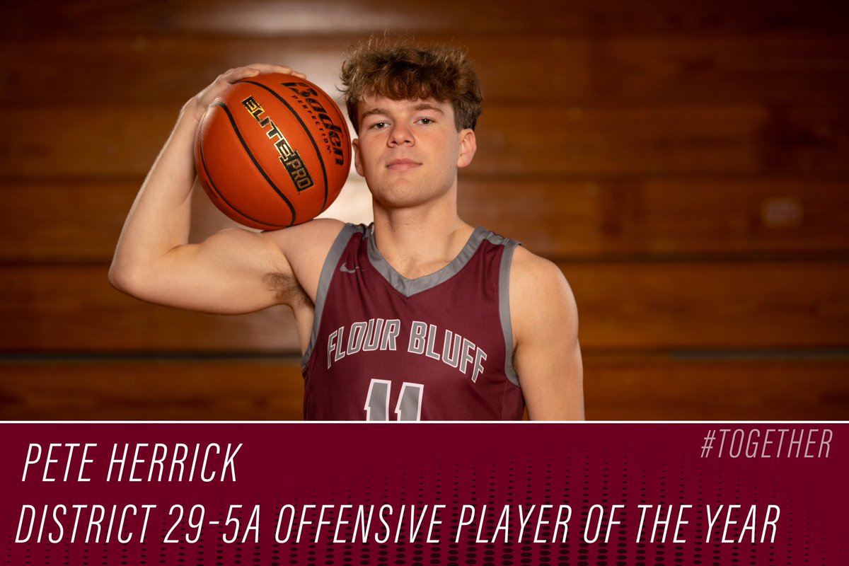 • Pete Herrick 

District 29-5A Offensive player of the Year 🏀