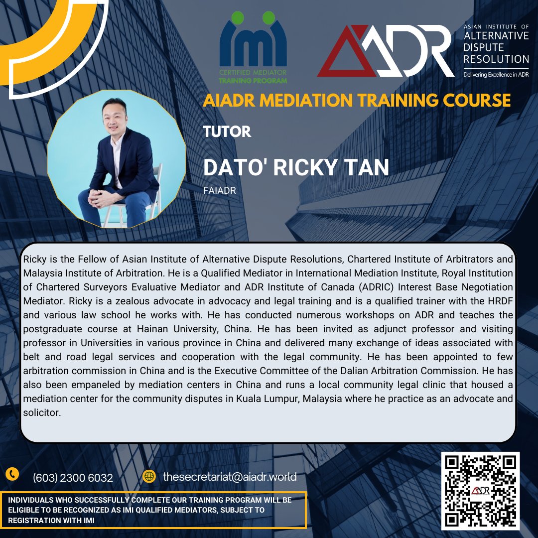 We are pleased to welcome Dato' Ricky Tan as a Tutor for our upcoming Mediation Training Programme.

Register today at lnkd.in/gfCaFf9K

For further inquiries, do not hesitate to contact us at: thesecretariat@aiadr.world

#AIADR #ADR  #mediationtraining #IMIQualified