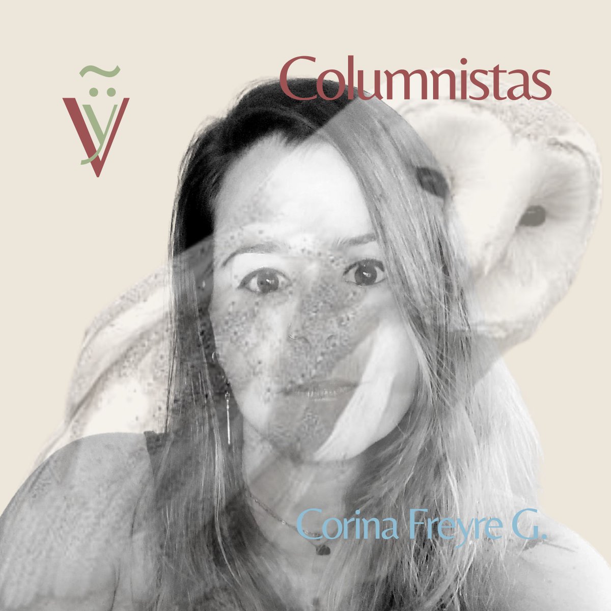 virgulieresis's tweet photo. @Arredondoden @eorlings @JoseFloripe Corina Freyre G. (@corifg), escritora venezolana.
Su columna se llamará «Equinoccio de Otoño».
Su animal de poder es la Lechuza blanca.
No nos lo dijo, pero creemos que el corazón que se dibuja en su rostro late más que su propio corazón. https://t.co/zRhIHTndKN
