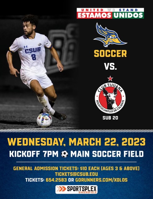 csub_msoccer's tweet photo. We will once again be hosting Club Tijuana sub 20s at the Main Soccer Field this month. Join us March 22nd at 7pm! #GoRunners https://t.co/eDwbuejYFW