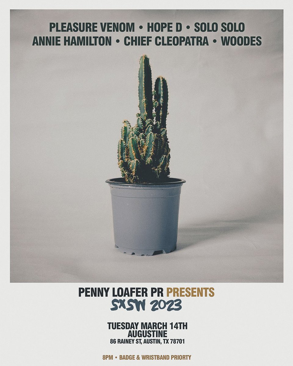 .<a href="/Pennyloaferpr/">Penny Loafer PR</a> invites you to their official #SXSW Showcase featuring <a href="/PleasureVenom/">Pleasure Venom</a>, <a href="/HopeDmusic/">Hope D</a>, Solo Solo, <a href="/anniehamilton_/">annie hamilton</a>, <a href="/ChiefCleopatra/">Chief Cleopatra</a>, and <a href="/woodesmusic/">Woodes 🌿</a>! Get ready to groove at Augustine on Tuesday, March 14. 🕺🏽