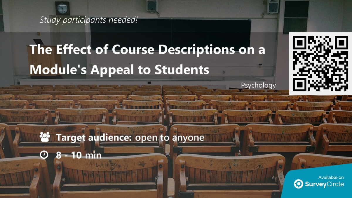 daily_research's tweet image. Participants needed for online survey!
Topic: "The Effect of Course Descriptions on a Module's Appeal to Students" surveycircle.com/B7P7BC/ via @SurveyCircle
#student #university #ClassModule #DecisionMaking #ChoosingACourse #studying #survey #surveycircle