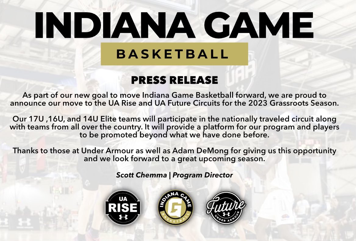 Indiana Game is joining the Under Armour Rise and Under Armour Future circuits. This 48 team shoe circuit gives us an opportunity to promote our players like never before! We are excited for this upcoming year and the future of the program! <a href="/RiseCircuit/">UA Rise Circuit</a> <a href="/circuitfuture/">UA Future</a>