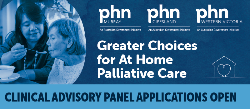 WestVicPHN's tweet photo. Primary Care professionals are invited to be  part of a Clinical Advisory Panel for input into a Quality Improvement Toolkit for improving service delivery and quality of palliative care and end of life care. Registrations are open until 15 March  > https://t.co/ayVVkIjZnM https://t.co/wtZc028rGG