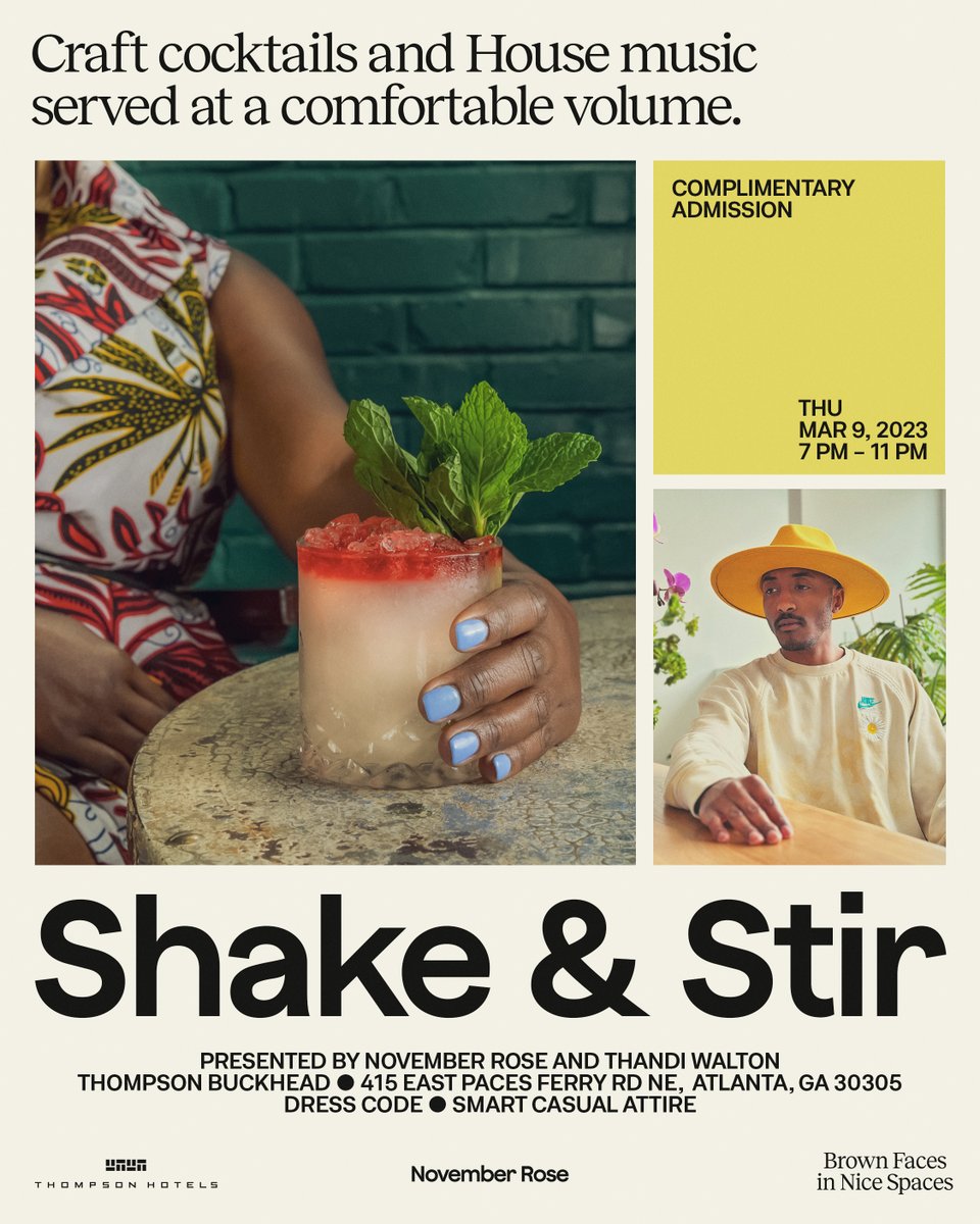 What are you doing on Thursday night? 🍸🫦 Come socialize with us over craft cocktails and house music at "Shake &amp; Stir" in <a href="/thompsonhotels/">Thompson Hotels</a> Buckhead, presented by November Rose, Thandi Walton, and Brown Faces in Nice Spaces. #atlantaevents #housemusic